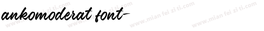 ankomoderat font字体转换